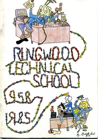 Booklet, Ringwood Technical School Magazine 1985