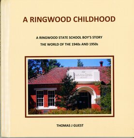 Book, Thomas Guest, A Ringwood Childhood, 2022