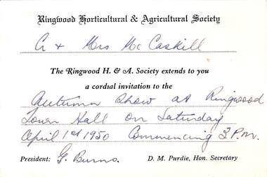 Memorabilia, Ringwood Horticultural and Agricultural Society invitation to Cr. and Mrs. McCaskill