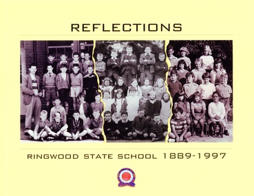 Book, Reflections - Ringwood State School 1889-1997