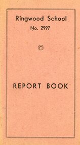 Document, Ringwood State School- Pupil's Progress Report for Peter Wigley, Grade 5, 1947
