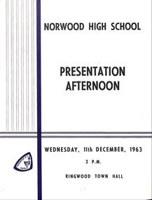 Programme - Presentation Afternoon, 1963, Norwood High School, Ringwood, Victoria