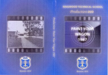 Film - DVD, Ringwood Technical School Stage Production - Paint Your Wagon 29/10/1987