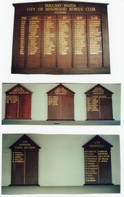 Photograph, Ringwood Bowls Club- Honour Boards, Mulcahy Mazda Classic, 1979 to 1996, General Secretary, Treasurers, Treasurers Ladies Section, Life Members Ladies Section, Life Members Men