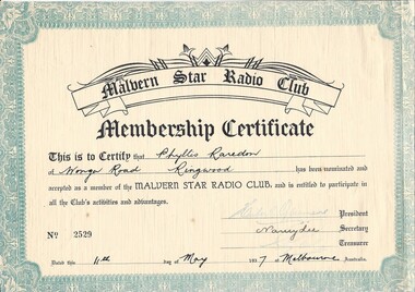 Certificate, Malvern Star Radio Club certificate for Phyllis Raredon, of Wonga Rd, Ringwood, 11 May, 1937