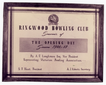 Photograph, Ringwood Bowling Club- Souvenir of The Opening Day, Season 1946-47