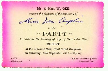 Photograph, Invitation from Mr and Mrs W Oke (101 Mt Dandenong Road, East Ringwood) to celebrate son Robert ("Bob") on his 21st at Ringwood Masonic Hall, Pratt St, Ringwood 1957