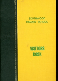 Book, Southwood Primary School Visitors Book (1995-1998)