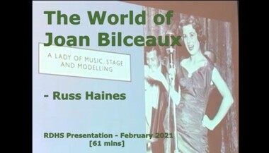 Mixed media - Video, RDHS Meeting Presentation - "The World of Joan Bilceaux" - Russ Haines