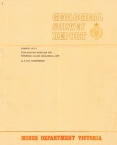 Booklet - Geological Survey Report, Explanatory Notes on Ringwood, Victoria by A.H.M. Vandenberg, 1971