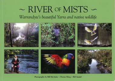 Book, River of Mists - Warrandyte's beautiful Yarra and native wildlife, 2023