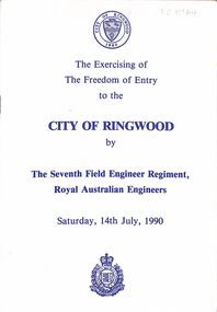 Booklet, Ringwood City Council, City of Ringwood - Freedom of Entry for Royal Australian Engineers 7th Field Regiment 1990 - Program Booklet, 1965