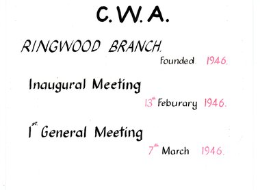 Document, Card showing CWA Ringwood Branch opened in 1946, first meeting on 13 Feb 1946 and first AGM on 7th March 1946