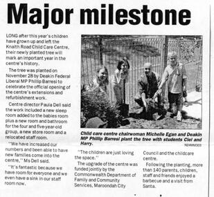 Newspaper, Knaith Road Child Care Centre, Ringwood East, planting tree by Phillip Barresi MP in 2003, to celebrate building's extensions