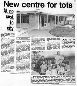 Newspaper, Knaith Road Child Care Centre, Ringwood East, start-up of centre on 8 July 1985