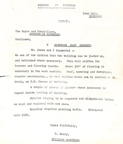 Administrative record - Borough of Ringwood 17/7/51 report to Mayor and Councillors, Document from C Merry, Building Surveyor Ringwood East Reserve