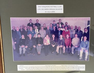 Photograph, East Ringwood Football Club Life Members Annual Reunion 16 July 2005