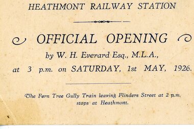 Card, Invitation to the Official Opening of the Heathmont Railway Station at 3 pm on Saturday, 1st May, 1926