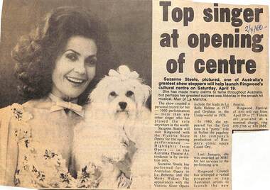 Newspaper - Clipping, The Ringwood Cultural Centre, Mines Rd., Ringwood was to open on Saturday, April 19, 1980. Suzanne Steele was to perform there with the Victorian State Opera