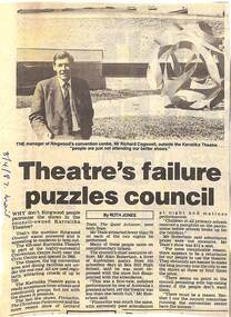 Newspaper - Clipping, The failure of Ringwood's Karralika Theatre puzzles council