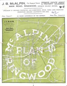 Document - Advertisement, Map of Ringwood District promoting J.B. McAlpin - Pioneer Estate Agent & Property Salesman, Main Road, Ringwood