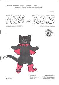 Booklet, Ringwood Cultural Centre and Aspect Theatre CO-OP. Company presents PUSS in BOOTS