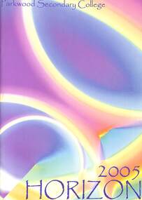 Magazine, Parkwood Secondary College School Magazine (2005)