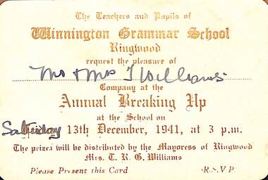 Card, The teachers and pupils of Winnington Grammar School request the pleasure of Mr and Mrs Williams' company at the Annual Breaking up at the school