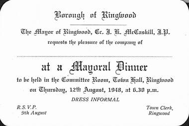 Card, Invitation to (blank) to attend a Mayoral Dinner to be held in the Committee Room,Town Hall, Ringwood on Thursday, 12th August, 1948, at 6.30 pm