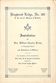 Programme, Ringwood Masonic Lodge No 382 - Installation of Bro. William Charles Brady Worshipful Master and Investiture of Officers, 4th July, 1945