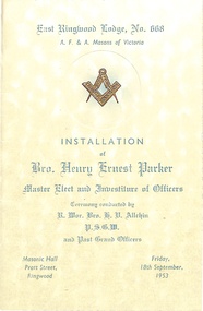 Programme, East Ringwood Masonic Lodge No 668 - Installation of Bro. Henry Ernst Parker, Master Elect, and Investiture of Officers, 18th September1953