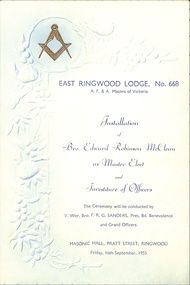 Programme, East Ringwood Masonic Lodge No 668 - Installation of Bro. Edward Robinson McLean as Master Elect, and Investiture of Officers, 16th September1955