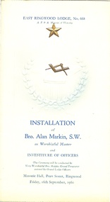 Programme, East Ringwood Masonic Lodge No 668 - Installation of Wor. Bro. Alan Markin S.W. as Worshipful Master, and Investiture of Officers, 16th September 1960