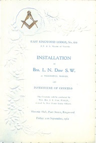 Programme, East Ringwood Masonic Lodge No 668 - Installation of Bro. L. N. Dow, S.W. as Worshipful Master, and Investiture of Officers, 21st September 1962, and also Invitation