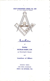 Programme, East Ringwood Masonic Lodge No 668 - Installation of Brother Nicolas Kirby, S.W. as Worshipful Master, and Investiture of Officers, 16th September 1966