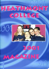 Magazine, Heathmont College - School Magazine 2001