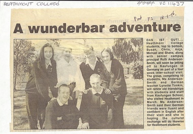 Newspaper, Heathmont Secondary College - "A wunderbar adventure" - Newspaper clipping 1996