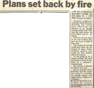Newspaper, Ringwood Secondary College plans for a reunion have been set back by fire