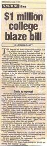 Newspaper, School Fire - $1 million college blaze bill - by Leonora Elliot