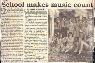 Newspaper, School makes music count- By Kelly Waldron on work experience from Luther College re Ringwood High School