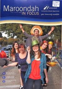 Magazine, Maroondah In Focus Council Magazine June-August 2013