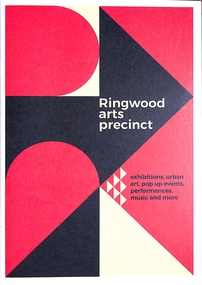Booklet, City of Maroondah - Ringwood Arts Precinct, 2019