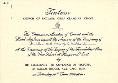 Ephemera, Tintern CEGS Ringwood East - Invitations to Ceremony of the laying of the Foundation Stone on Saturday 10th June 1950 by The Governor of Victoria