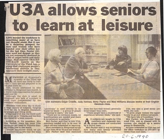 Newspaper, Tracey Stickley, Ringwood U3A - Newspaper Article "U3A Allows seniors to learn at leisure" 20 June 1990