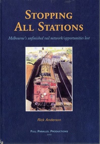 Book, Stopping All Stations - Rick Anderson - 2010