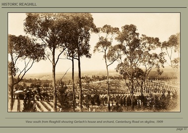 Photograph - Powerpoint Slide - Historic Reaghill - Ringwood East,Victoria, Caption: View south from Reaghill showing Gerlach's house and orchard, Canterbury Road on skyline, 1909