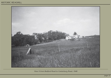 Photograph - Powerpoint Slide - Historic Reaghill - Ringwood East,Victoria, Caption: View S (south) from Bedford Road to Canterbury Road, 1948