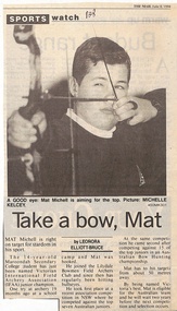 Article, Maroondah Secondary College - Newspaper article 8-6-1994 - "Take a bow, Mat" - Archery Junior champion
