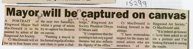 Newspaper, Ringwood Mayor, Neil MacDonald, painted by Ringwood Art Society in 1994