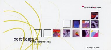Flyer, Display of works by year 12 Yarra Valley Grammar students at Maroondah Gallery in 2003